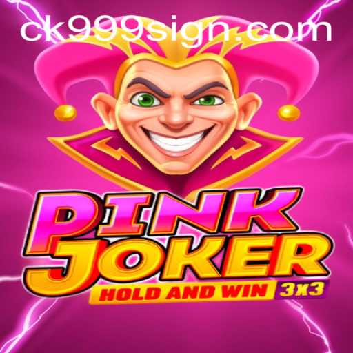 Pinkjoker: A Dazzling New Game Experience with CK999